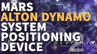 System Positioning Device Mars Alton Dynamo Destiny 2
