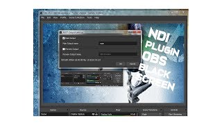 NDI SOURCE PLUGIN OBS STUDIO IS NOT SHOWING My GAME BLACK ON MY STREAMING PC