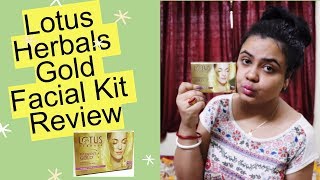 LOTUS HERBALS GOLD FACIAL KIT REVIEW | DOES THIS REALLY WORK? How to do facial at home