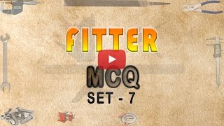 Fitter Trade Theory | MCQ | Set - 7