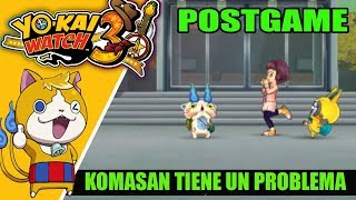 YO-KAI WATCH 3 POSTGAME | Komasan tiene un problema: el reloj se ha roto, ¡jolines!