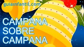 Campana sobre campana, tradicional villancico de Navidad
