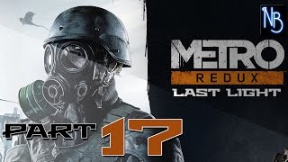 Metro Last Light Redux Walkthrough Part 17 (No Commentary) - Marshes