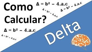Como Calcular Delta (Fórmula de Bhaskara)
