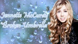 Jennette McCurdy - "Broken Umbrella" - Official Lyrics Video