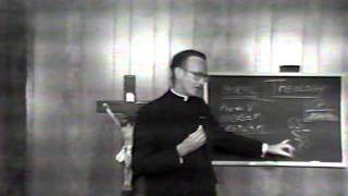 Part 1 - Msgr. William Smith - Fundamental Moral Theology