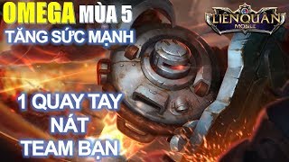 Liên quân mobile: OMEGA mùa 5 được tăng sức mạnh rất nhiều ở chiêu cuối bạn biết chưa?