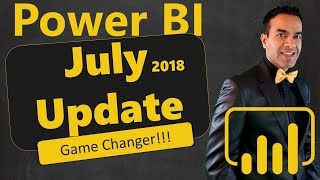 Power BI July 2018 Update: End the Fighting Between IT and Business! (Composite Models are Here)