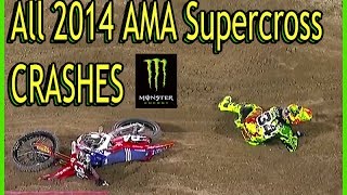 All 2014 AMA Supercross CRASHES