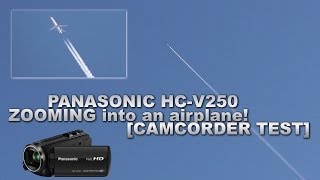 Panasonic HC-V250 ZOOMING into an airplane [CAMCORDER TEST]