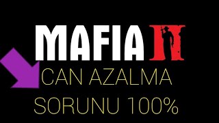 MAFİA 2 CAN AZALMA SORUNUNA KESİN COZUM 100% CALISIYOR -  VİDYOYU KACIRMA