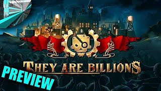 They Are Billions - Preview (Early Build)