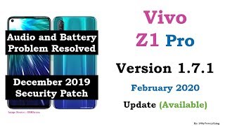Vivo Z1 Pro Version 1.7.1 February 2020 Update