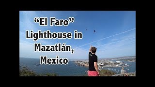 Visiting The WORLD'S HIGHEST LIGHTHOUSE in Mazatlan, Mexico