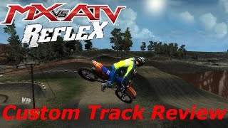 MX vs ATV REFLEX - Custom Track Review - Crooked Creek MX Park Supercross