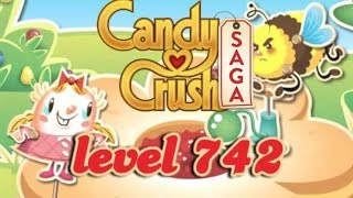 Candy Crush Saga Level 742 - ★
