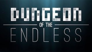 Dungeon of the Endless. Прохождение Часть 2