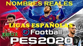 PES 2020 (Xbox X) NOMBRES REALES LIGA ESPAÑOLA 1ªDIV 2ªDIV