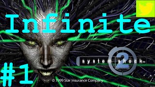 System Shock 2 - Infinite Mod - Part 1 - Reality Nightmare.