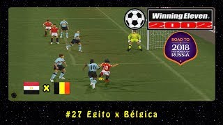 Winning Eleven 2002: Road to Russia 2018 (PS1) #27 Egito x Bélgica