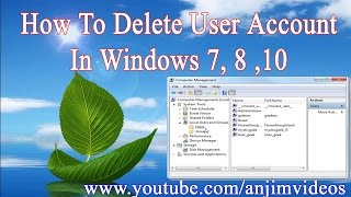 How To Delete User Account In Windows 7,8,10 || User Accounts In Windows
