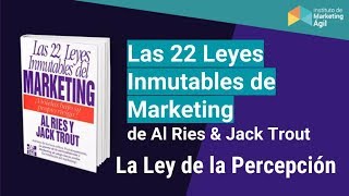El marketing no es una batalla de productos sino de percepción -Las 22 Leyes Inmutables de Marketing