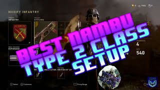 BEST CLASS SETUP For Nambu type 2 - Become A Killing Machine In WW2
