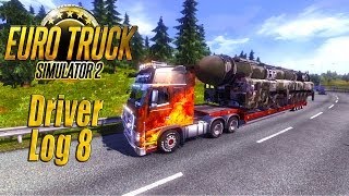 Euro Truck Simulator 2: Driver Log 8 - 750HP Volvo Pullin' 73 Tons!