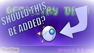 Geometry Dash 2.2 || WHY SWINGCOPTERS SHOULD NOT BE ADDED