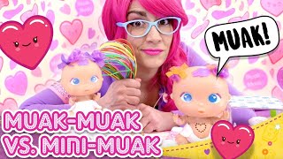 Muak-Muak vs. Mini-Muak ?? Mini-Muak la MINI-BELLIE ha rotto BELLY-TECKY!