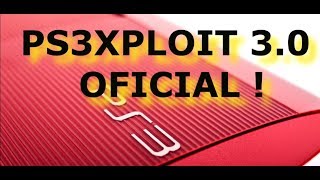 DESBLOQUEIO PS3: PS3Xploit Tools v3.0 HAN SUPER SLIM OFICIAL DOWNLOAD