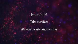 Give My Life To You - Elevation Worship Lyrics