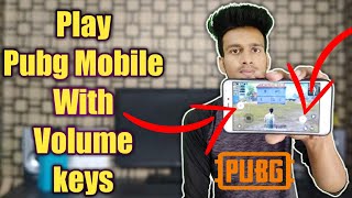 How to use volume button as fire button in pubg | Pubg me volume button se fire kaise kare....