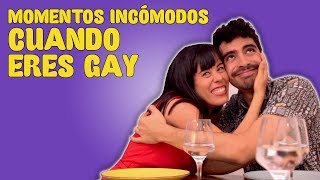 Momentos Incómodos Cuando Eres Gay
