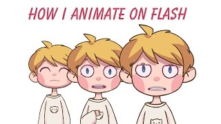 HOW I ANIMATE ON FLASH FOR YOUTUBE VIDEOS