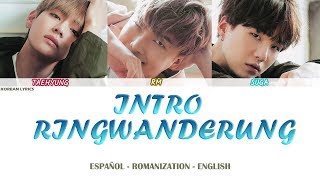 BTS - Intro: Ringwanderung (Lyrics) Español - Rom- English