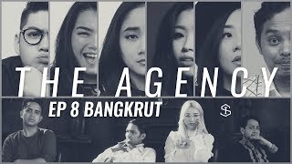 BANGKRUT | The Agency - Episode 8 (Season 1 Finale)