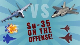 F-35 vs Su-35: Part 1/2