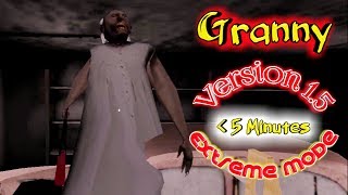 Granny Extreme Mode Less Than 5 Minutes