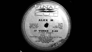 Alex M - It Works