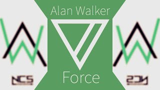 Alan Walker - Force [NCS Release]| Ainz
