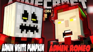 ADMIN WHITE PUMPKIN VS ADMIN ROMEO!! - Minecraft Story Mode: Season 2
