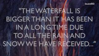 Spectacular Photos of Yosemite's 'Firefall' Optical Illusion