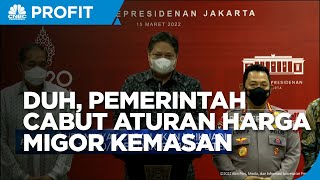 Pemerintah Cabut Aturan Harga Minyak Goreng Kemasan