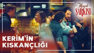 Kerim, Hülya'yı Kıskandı! - Hayat Şarkısı 4. Bölüm