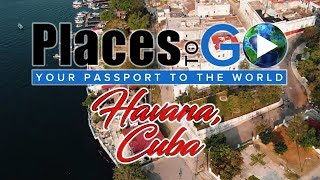 Places To Go - Cuba (Season 2 Premiere!)