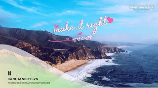《 VIETSUB 》BTS (방탄소년단) -  Make It Right