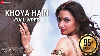 Khoya Hain - Full Video | Baahubali - The Beginning | Prabhas & Tamannaah | M.M Kreem , Manoj M