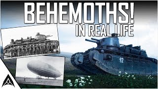 The Behemoths of Battlefield 1 v In Real Life