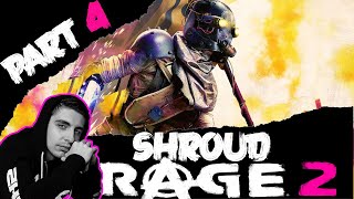 Shroud RAGE 2 Gameplay, Reaction and Review Part 4